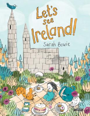 The Best Picture Books from Ireland for Children. Let's See Ireland by Sarah Bowie
