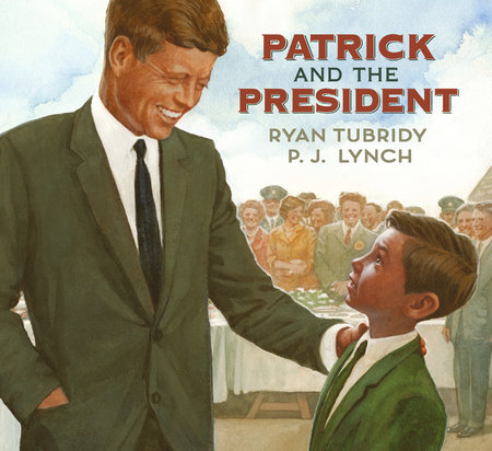 Patrick and the President - The 10 Best Picture Books About Ireland for Children